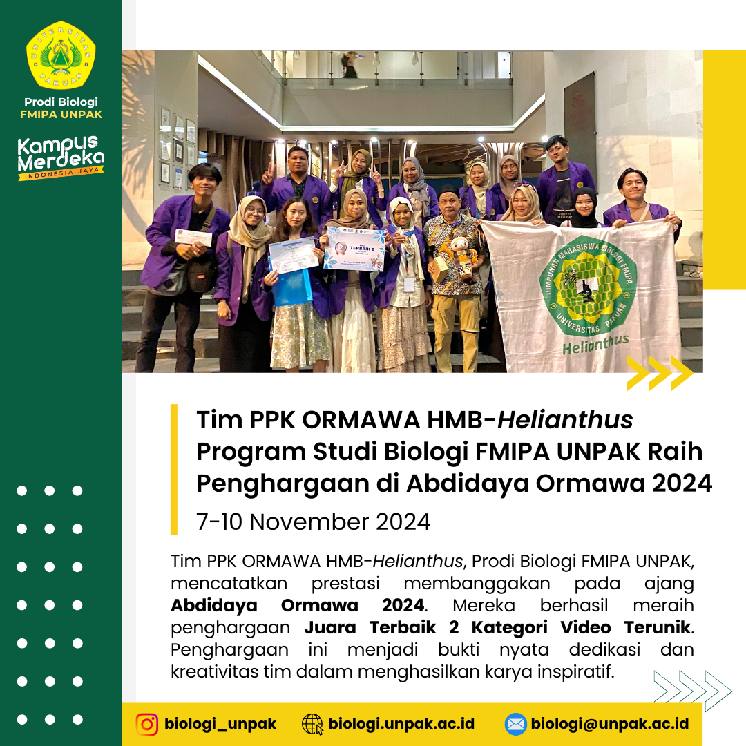 Tim PPK ORMAWA HMB-Helianthus Program Studi Biologi FMIPA UNPAK Raih Penghargaan di Abdidaya Ormawa 2024