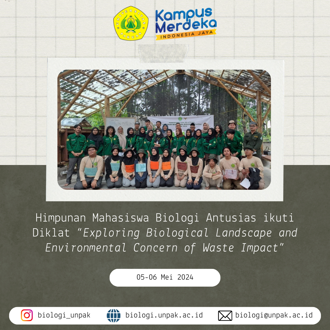 Himpunan Mahasiswa Biologi Antusias ikuti Diklat “Exploring Biological Landscape and Environmental Concern of Waste Impact”