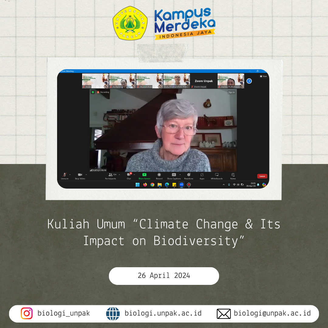 Kuliah Umum “Climate Change & Its Impact on Biodiversity”