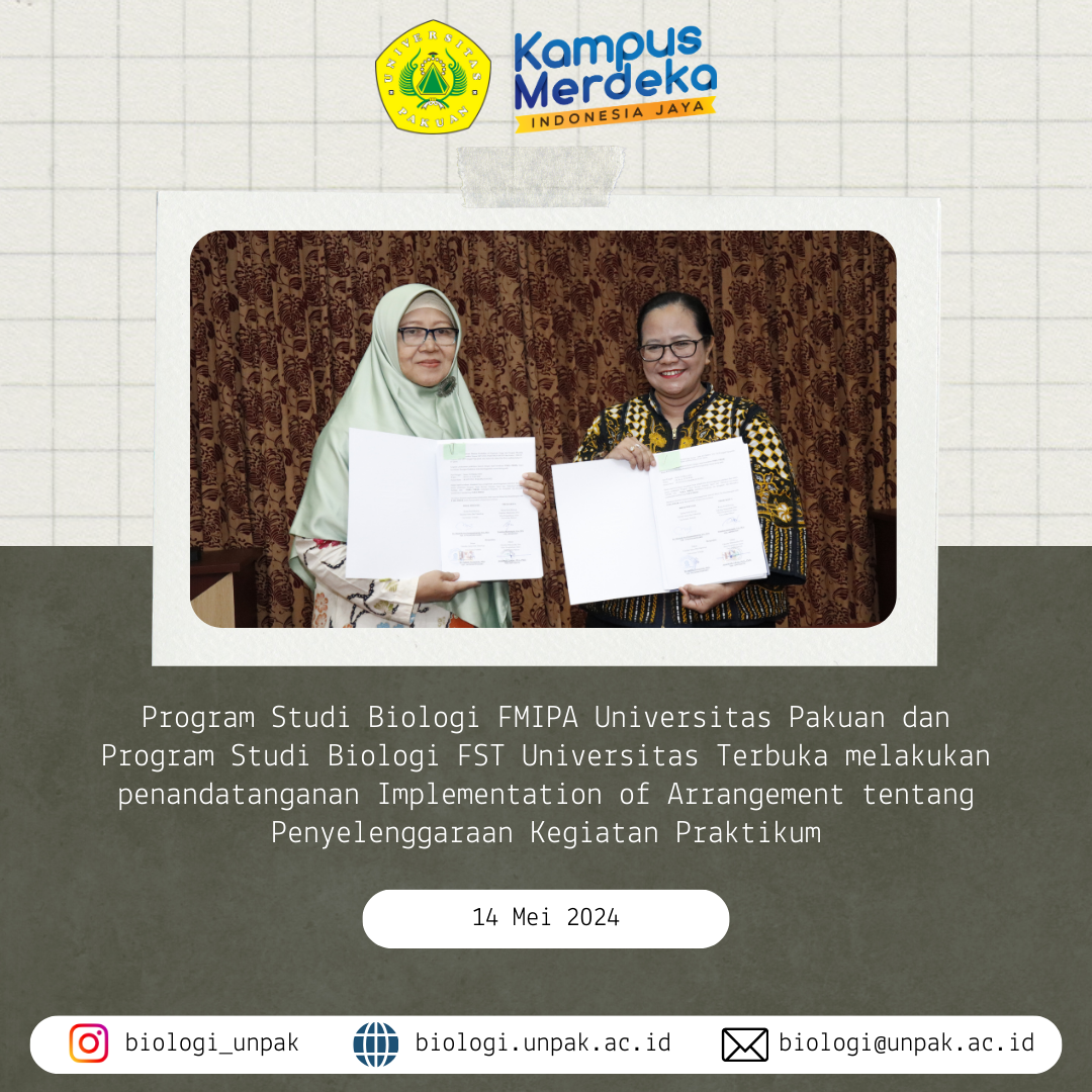 Program Studi Biologi FMIPA Universitas Pakuan dan Program Studi Biologi FST Universitas Terbuka melakukan penandatanganan Implementation of Arrangement tentang Penyelenggaraan Kegiatan Praktikum