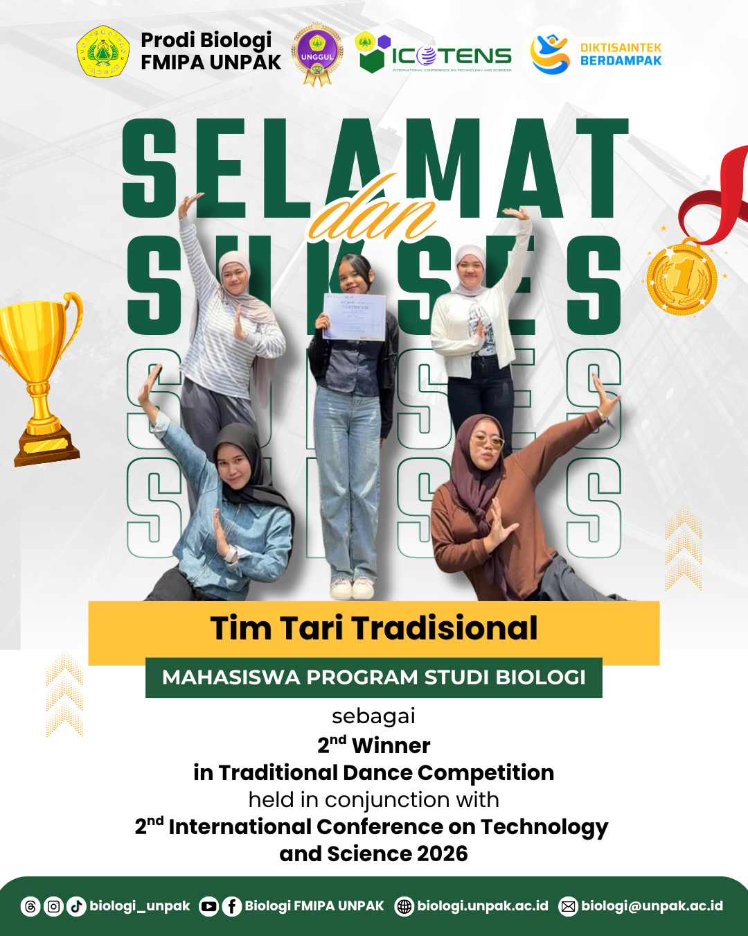 Tim Tari Tradisional mahasiswa Program Studi Biologi berhasil meraih Juara 2 Traditional Dance Competition dalam rangkaian kegiatan 2nd International Conference on Technology and Science (2nd ICoTenS) 2026.