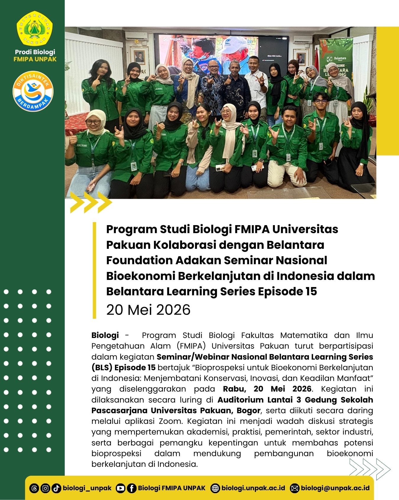 Program Studi Biologi FMIPA Universitas Pakuan Kolaborasi dengan Belantara Foundation Adakan Seminar Nasional Bioekonomi Berkelanjutan di Indonesia dalam Belantara Learning Series Episode 15